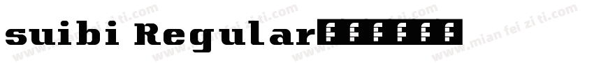 suibi Regular字体转换